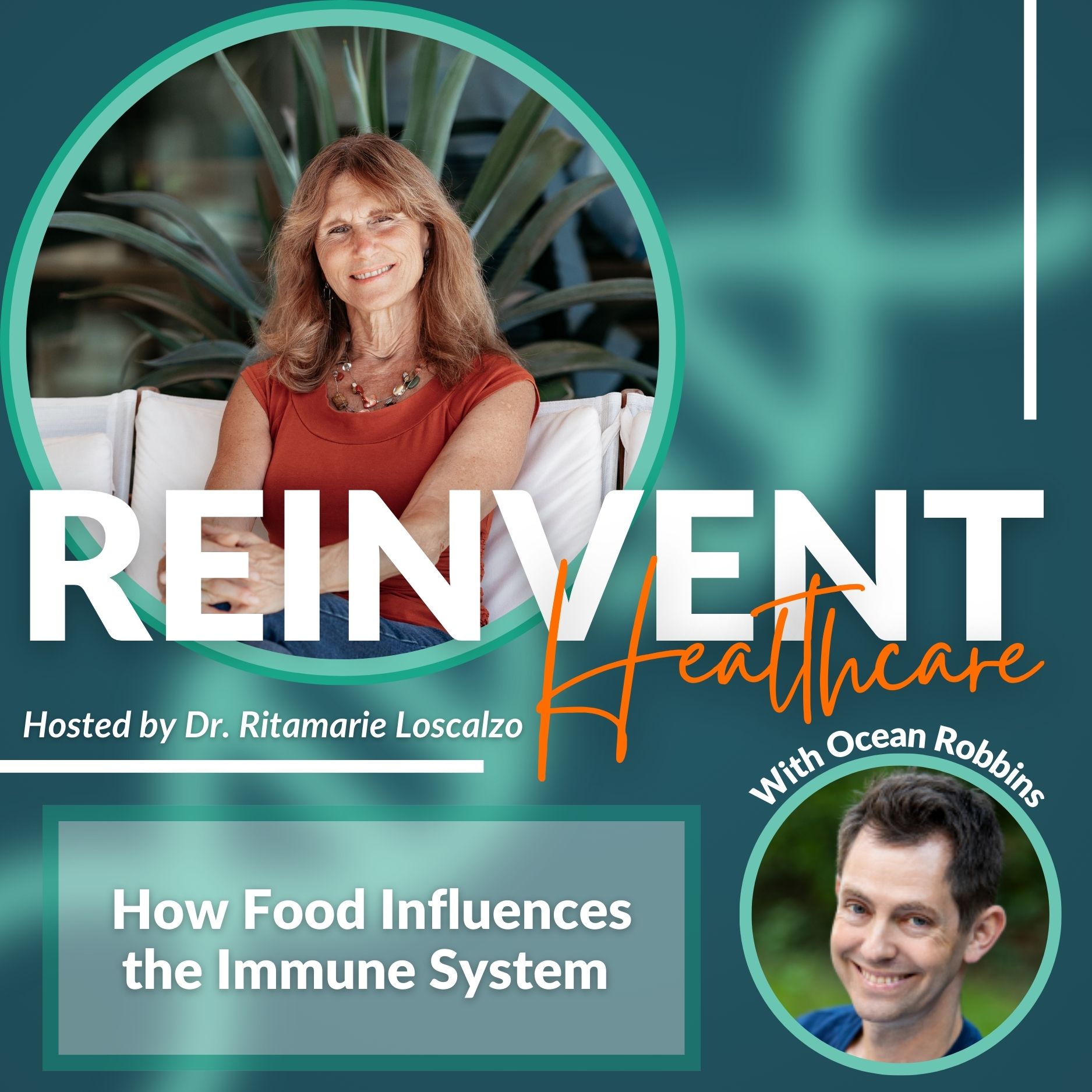 Episode 20 - How Food Influences the Immune System With Ocean Robbins