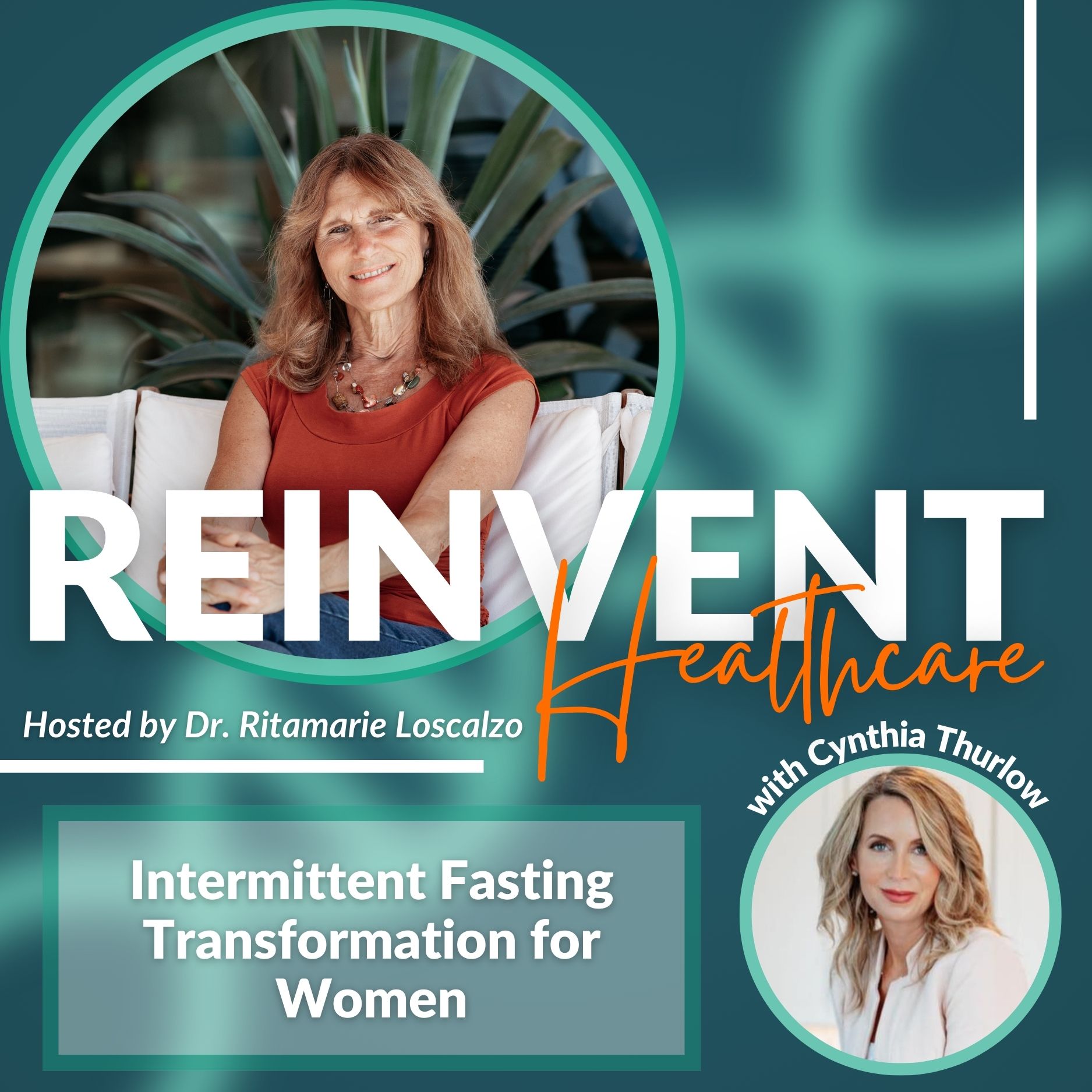 Episode 3 - Intermittent Fasting Transformation for Women with Cynthia Thurlow