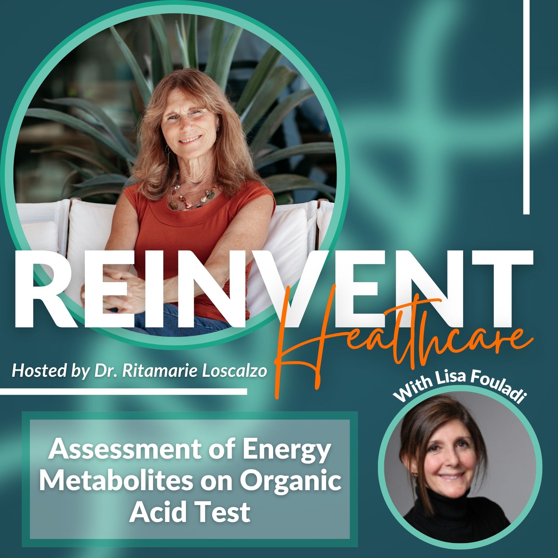 Episode 31 - Assessment of Energy Metabolites on Organic Acid Test