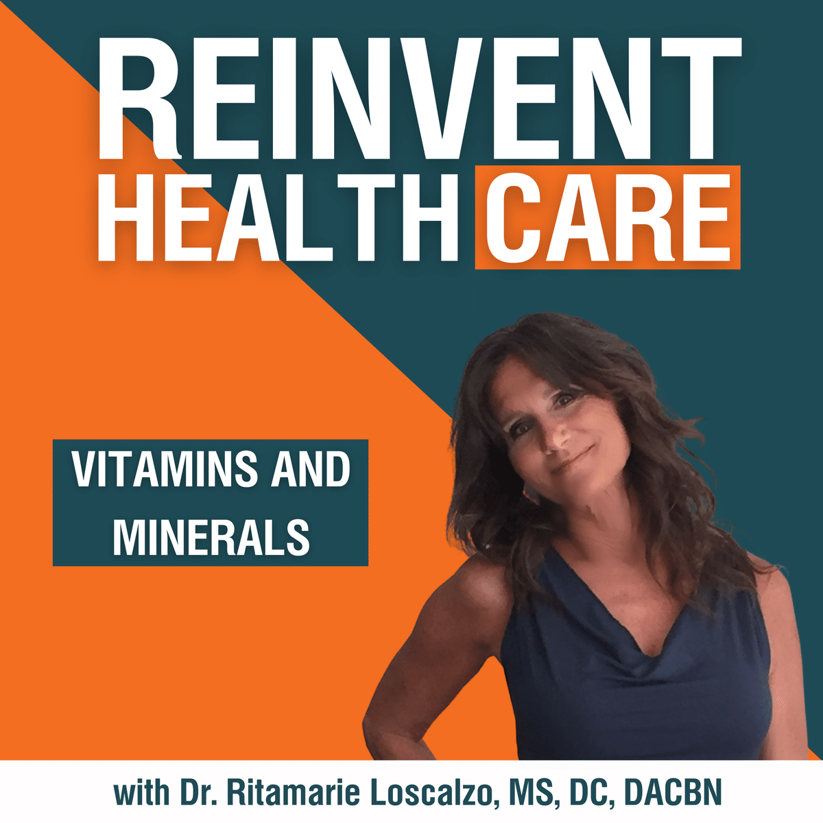 Reinvent Healthcare Vitamins and Minerals